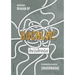 Duchowe bezdroża....