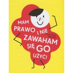 Mam prawo i nie zawaham się...