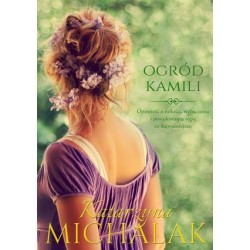 Ogród Kamili. Seria...