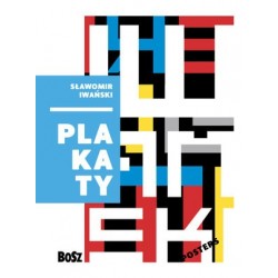 Sławomir Iwański. Plakaty /...