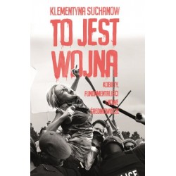 To jest wojna. Kobiety,...