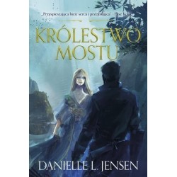 Królestwo Mostu. Cykl...