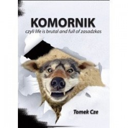 Komornik czyli life is...