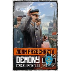 Demony czasu pokoju. Cykl...