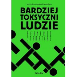 Bardziej toksyczni ludzie