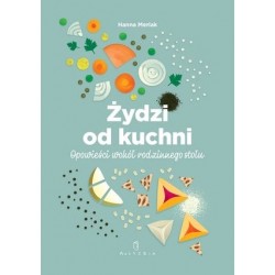 Żydzi od kuchni. Opowieści...