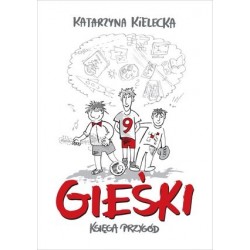 Gieśki. Księga przygód