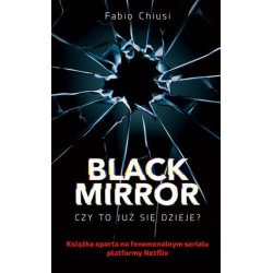 Black Mirror. Czy to już...