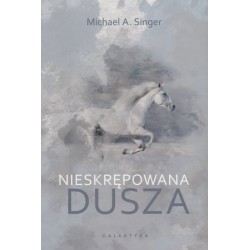 Nieskrępowana dusza