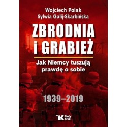 Zbrodnia i grabież. Jak...