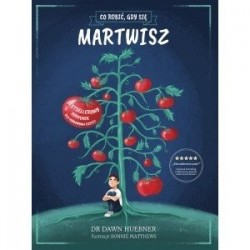 Co robić, gdy się martwisz...