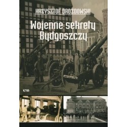 Wojenne sekrety Bydgoszczy