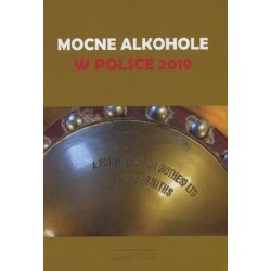Mocne alkohole w Polsce 2019