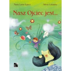 Nasz Ojciec jest…