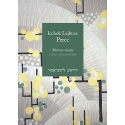 Martwe miasto i inne...