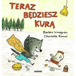 Teraz będziesz kurą