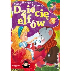 Dziecię elfów (Ilustrowana...