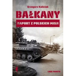 Bałkany. Raport z polskich...