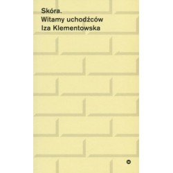 Skóra. Witamy uchodźców