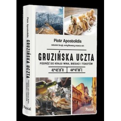 Gruzińska uczta. Podróż do...