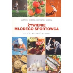 Żywienie młodego sportowca....