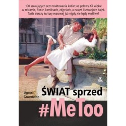 Świat sprzed #MeToo