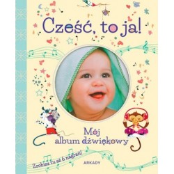 Cześć, to ja! Mój album...