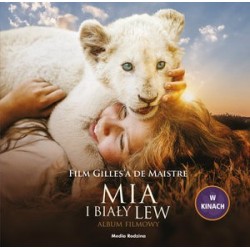 Mia i biały lew. Album filmowy