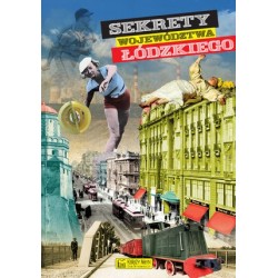 Sekrety województwa łódzkiego