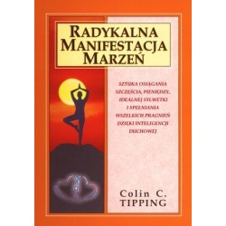 Radykalna manifestacja marzeń