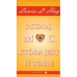 Poznaj moc, która jest w Tobie
