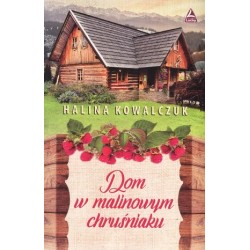 Dom w malinowym chruśniaku