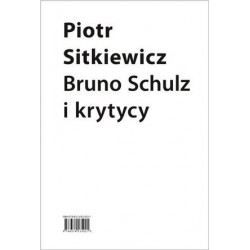 Bruno Schulz i krytycy