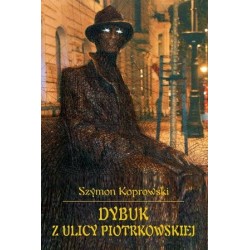 Dybuk z ulicy Piotrkowskiej