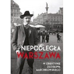 Niepodległa Warszawa w...
