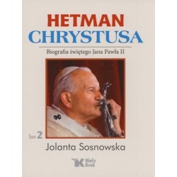 Hetman Chrystusa. Biografia...