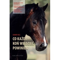 Co każdy koń wiedzieć powinien