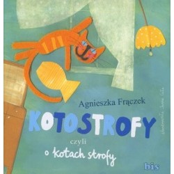 Kotostrofy czyli o kotach...
