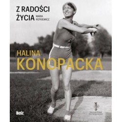 Z radości życia. Halina...