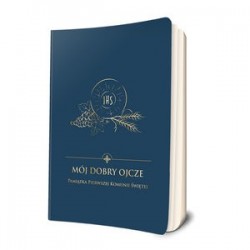 Mój dobry Ojcze. Pamiątka...