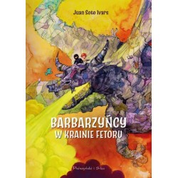 Barbarzyńcy w Krainie Fetoru