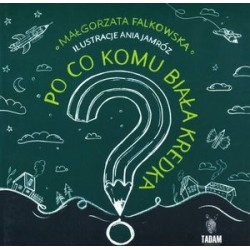 Po co komu biała kredka?