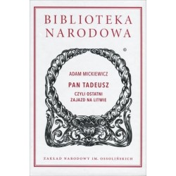 Pan Tadeusz czyli Ostatni...