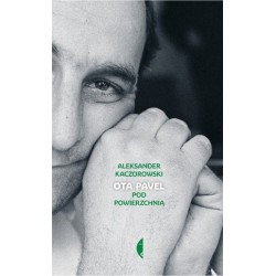 Ota Pavel. Pod powierzchnią