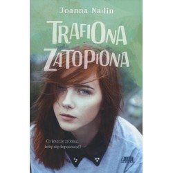 Trafiona, zatopiona