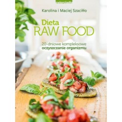 Dieta Raw Food. 20-dniowe...