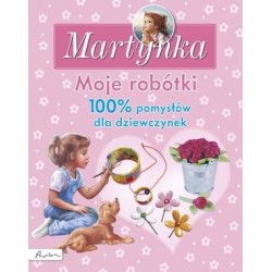 Martynka. Moje robótki....