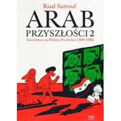 Arab przyszłości. Tom 2:...