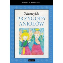 Niezwykłe przygody aniołów