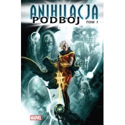 Anihilacja. Podbój. Tom 1